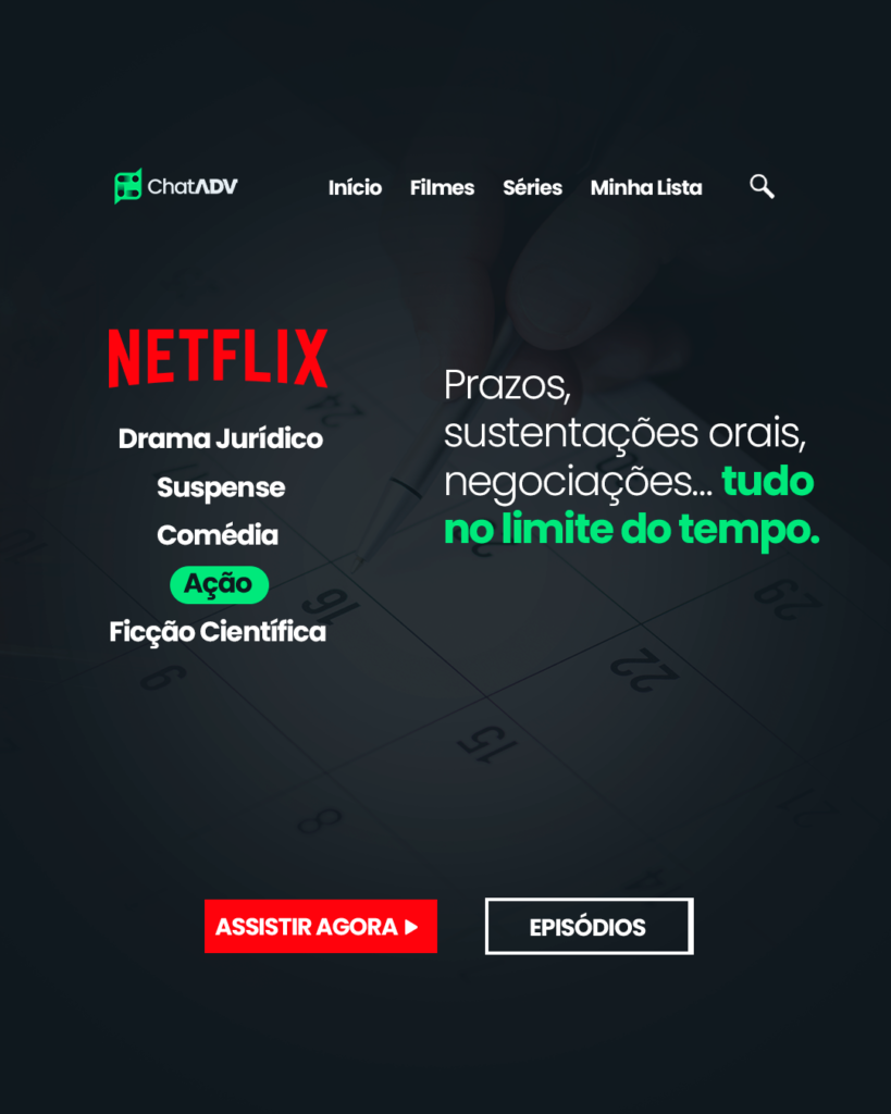 [ChatADV]-Se-a-advocacia-fosse-uma-série-da-Netflix-86dxhqh2v_05